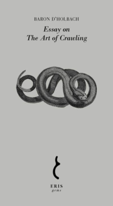 Essay on the Art of Crawling - Baron d'Holbach