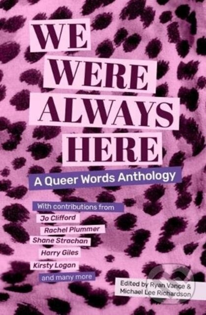 We Were Always Here (A Queer Words Anthology) - Ryan (Ed) Vance - kniha z kategorie Spoločenská beletria