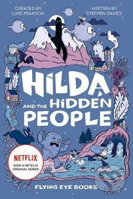 Hilda and the Hidden People - Luke Pearson - kniha z kategorie Beletrie pro děti