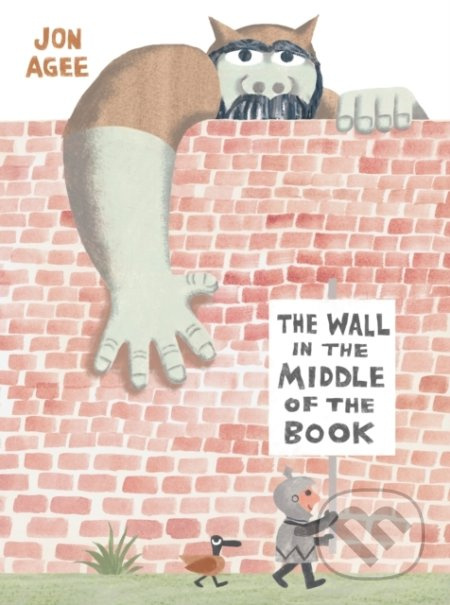 The Wall in the Middle of the Book - Jon Agee - kniha z kategorie Beletrie pro děti