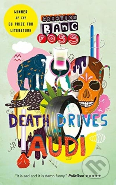 Death Drives an Audi - Kristian Bang Foss - kniha z kategorie Společenská beletrie