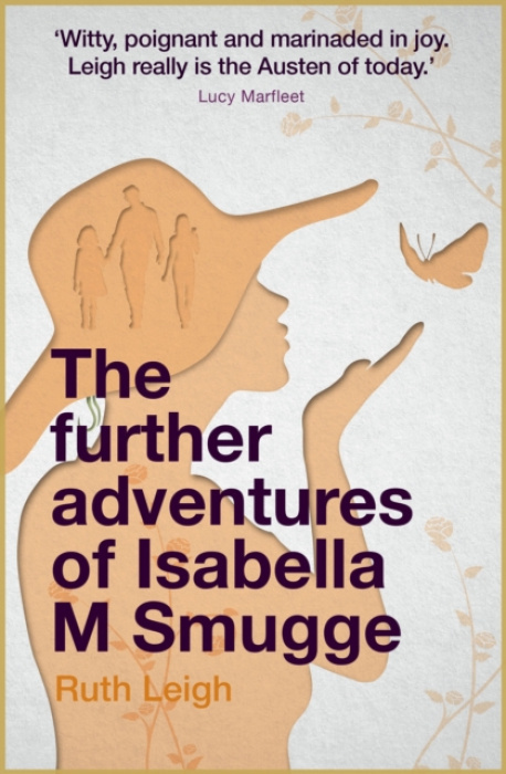 Instant Apostle Further Adventures of Isabella M Smugge - Leigh, Ruth