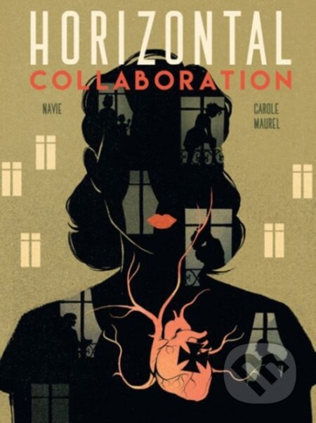 Horizontal Collaboration - Carole Maurel, Navie - kniha z kategorie Komiksy