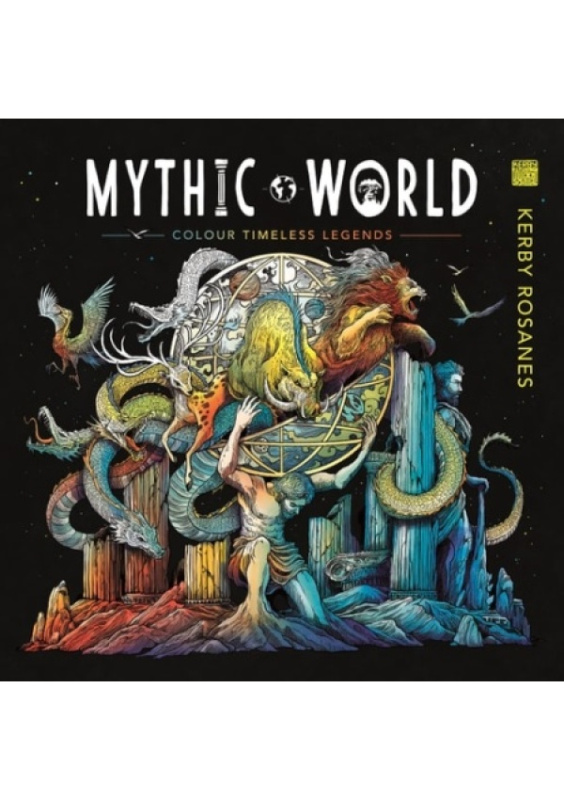 Mythic World, Colour Timeless Legends Michael O'Mara Books Ltd