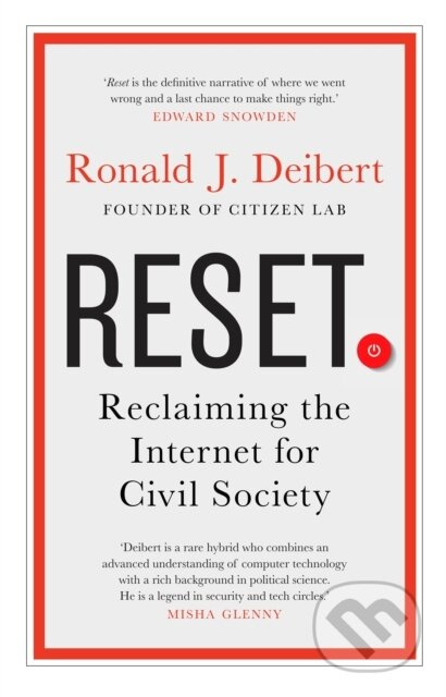 Reset (Reclaiming the Internet for Civil Society) - Ronald J. Deibert - kniha z kategorie Byznys a management