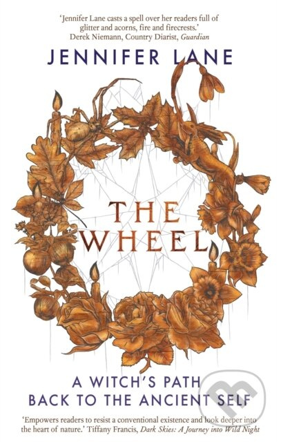 The Wheel (A Witch's Path to Healing Through Nature) - kniha z kategorie Filozofie
