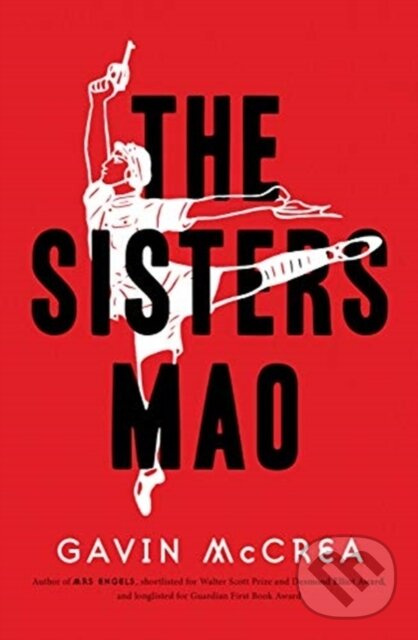 The Sisters Mao (a novel) - Gavin Mccrea - kniha z kategorie Spoločenská beletria
