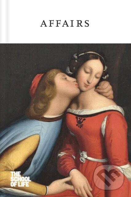 Affairs - The School of Life