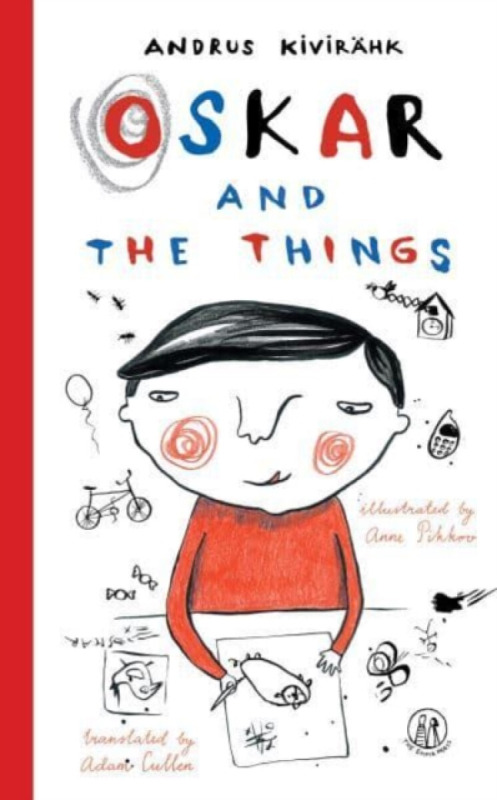 Oskar and the Things - Andrus Kivirahk - kniha z kategorie Pro děti
