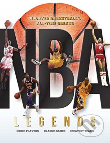 NBA Legends (Discover Basketball's All-Time Greats) - kniha z kategorie Sport
