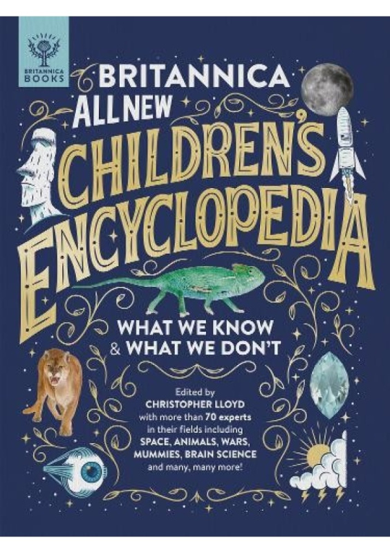 Britannica All New Children´s Encyclopedia, What We Know a What We Don´t What on Earth Publishing Ltd