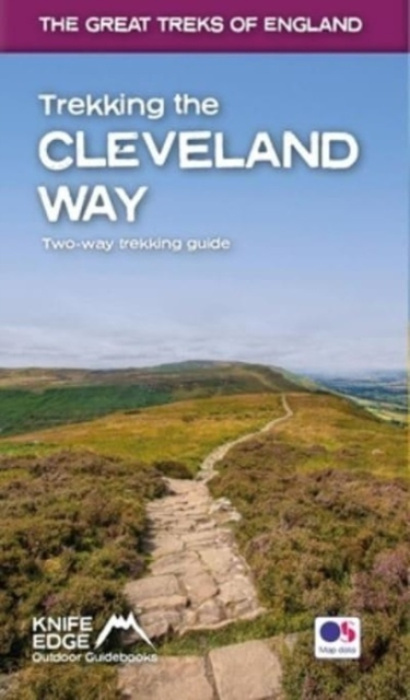 Trekking the Cleveland Way: Two-way guidebook with OS 1:25k maps: 20 different itineraries Knife Edge Outdoor Limited