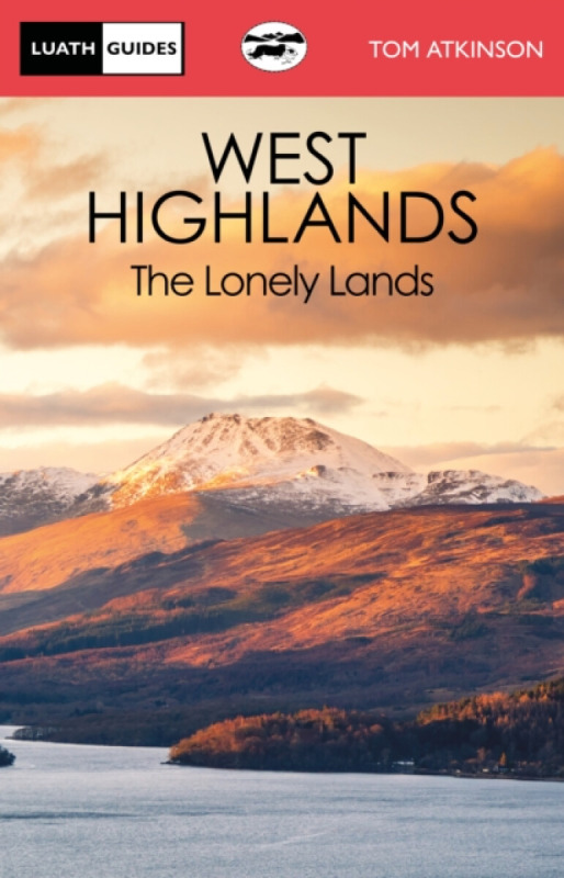 The West Highlands - Tom Atkinson