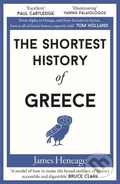 The Shortest History of Greece - James Heneage - kniha z kategorie Historie