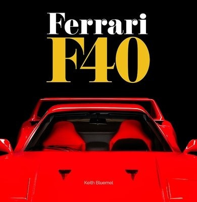 Ferrari F40, A comprehensive look at one of Ferraris greatest and most revered cars - the F40 Porter Press International