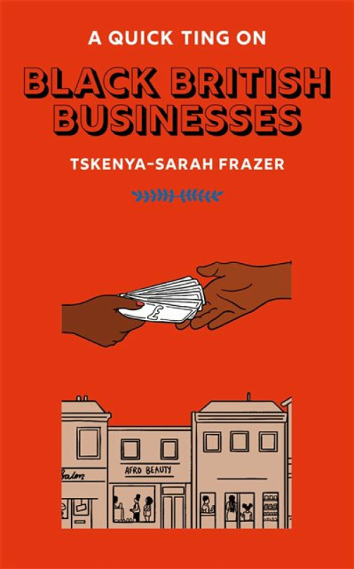 A Quick Ting On: Black British Businesses - Tskenya-Sarah Frazer