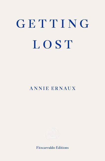 Getting Lost - Annie Ernaux - kniha z kategorie Romantická