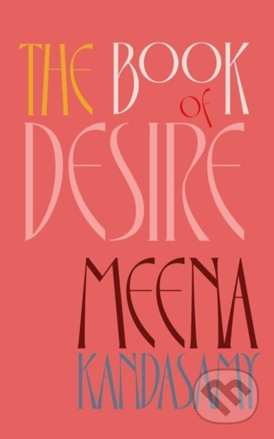 The Book of Desire - Meena Kandasamy - kniha z kategorie Poezie