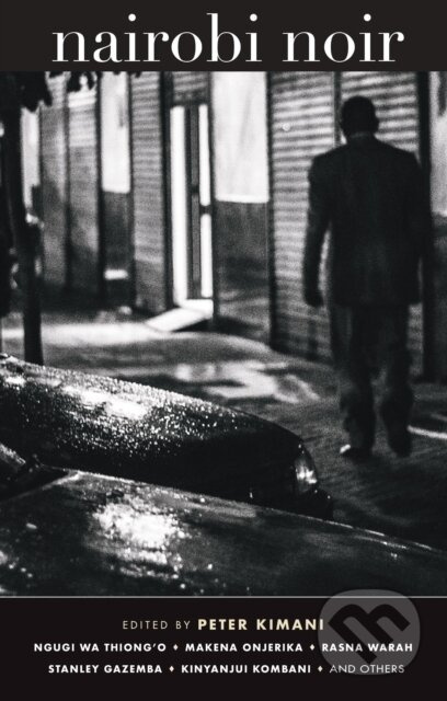 Nairobi Noir - Peter (Ed) Kimani - kniha z kategorie Detektivky, thrillery a horory
