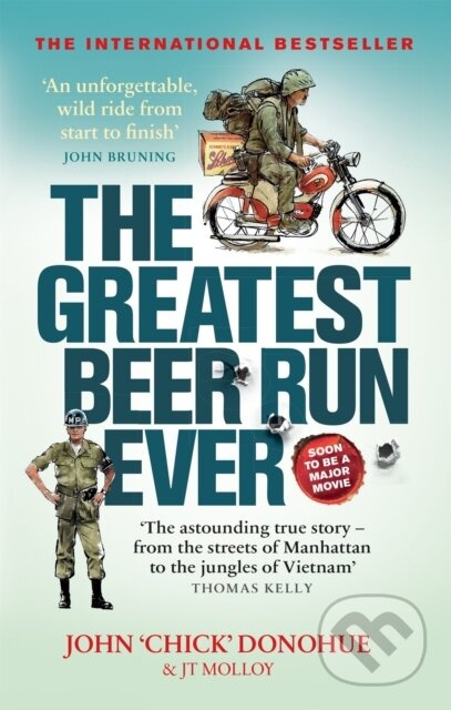 The Greatest Beer Run Ever (A Crazy Adventure in a Crazy War *NOW A MAJOR MOVIE*) - kniha z kategorie Historie
