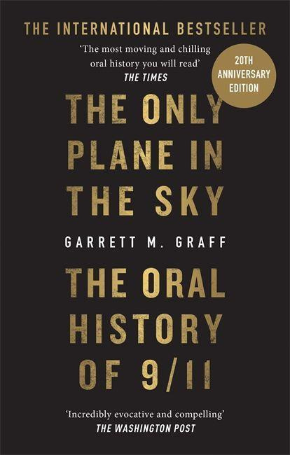 The Only Plane in the Sky (The Oral History of 9/11 on the 20th Anniversary) - kniha z kategorie Humanitní a společenské vědy