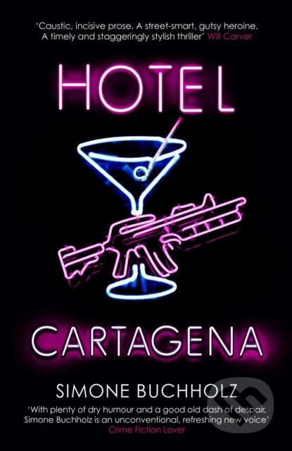 Hotel Cartagena - Simone Buchholz - kniha z kategorie Detektivky, thrillery a horory