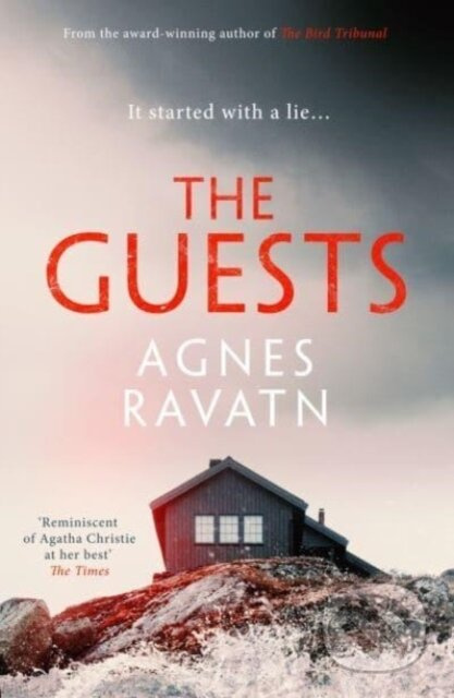 The Guests - Agnes Ravatn - kniha z kategorie Společenská beletrie