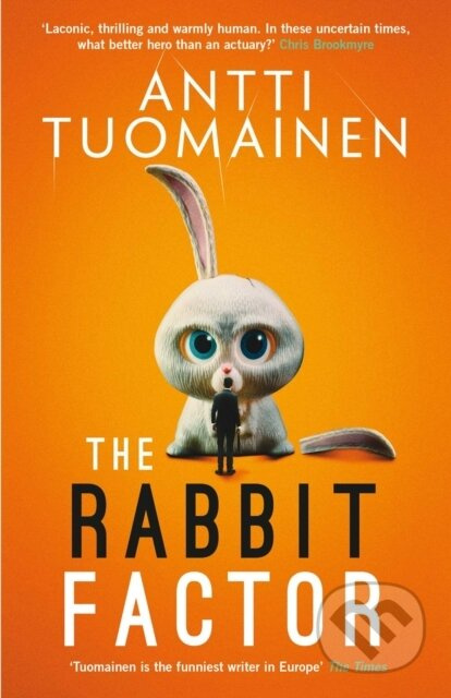 The Rabbit Factor (The tense, hilarious bestseller from the 'Funniest writer in Europe' … FIRST in a series and soon to be a major motion picture) -…
