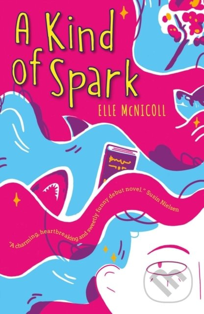 A Kind of Spark - Elle McNicoll - kniha z kategorie Pro děti