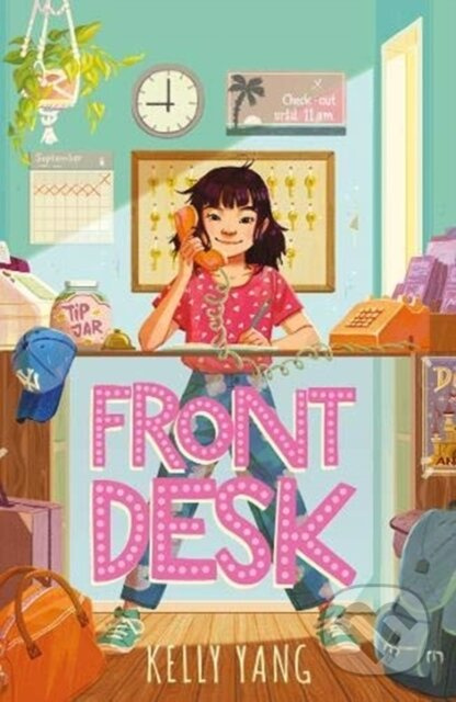 Front Desk - Kelly Yang - kniha z kategorie Pro děti