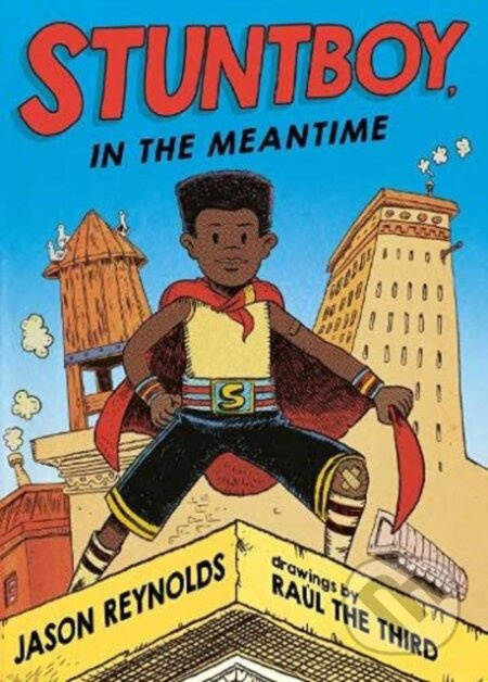 Stuntboy, In The Meantime - Jason Reynolds - kniha z kategorie Pro děti