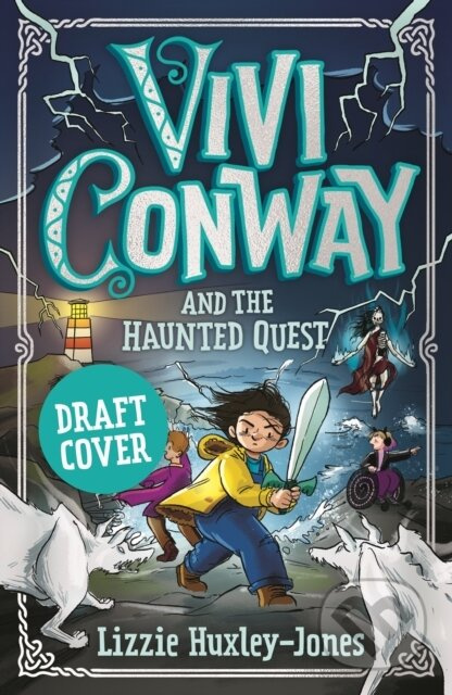Vivi Conway and the Haunted Quest - Lizzie Huxley-Jones - kniha z kategorie Pro děti