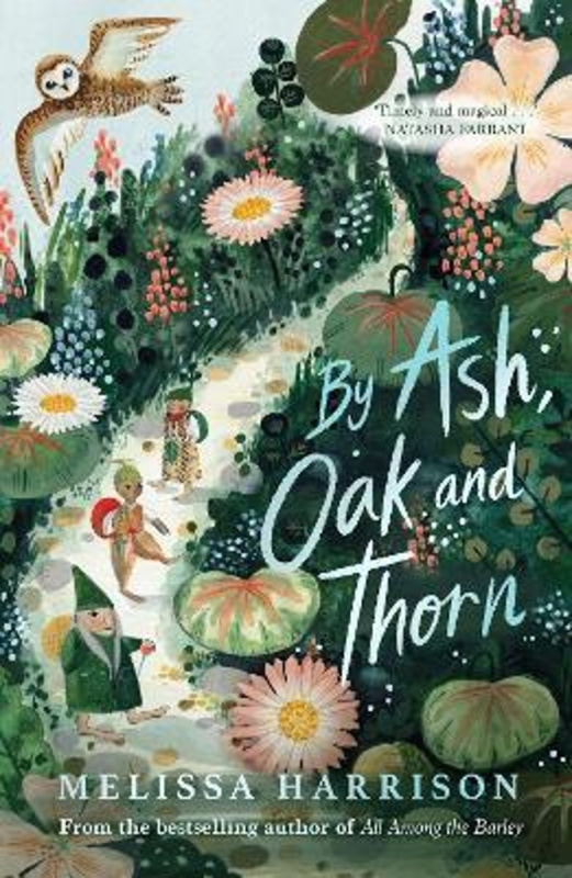 By Ash, Oak and Thorn - Melissa Harrison - kniha z kategorie Pro děti