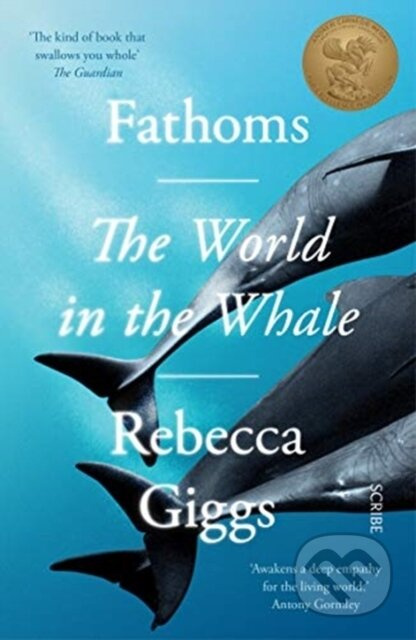 Fathoms (the world in the whale) - Rebecca Giggs - kniha z kategorie Humanitní a společenské vědy