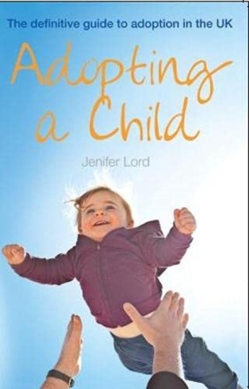 Adopting A Child - 12th Edition - Jenifer Lord