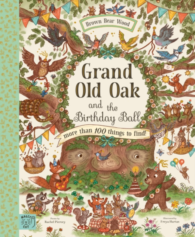 Grand Old Oak and the Birthday Ball - Piercey Rachel