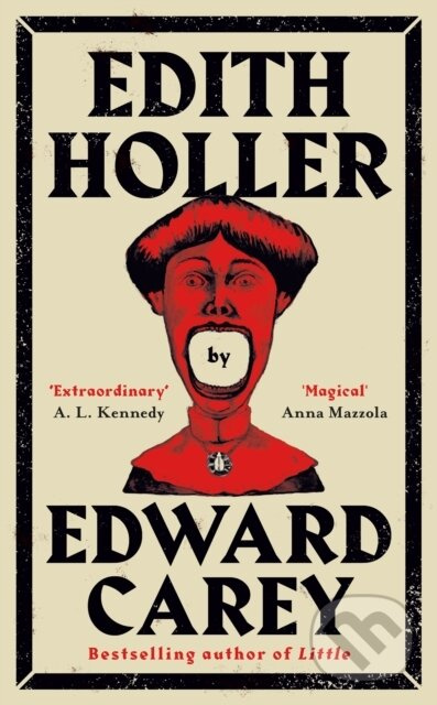 Edith Holler - Edward Carey - kniha z kategorie Beletria