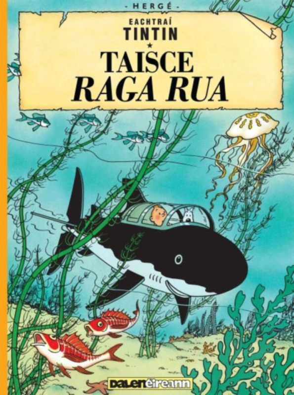 Tintin: Taisce Raga Rua (Tintin in Irish) - Dolores Garcia Padron