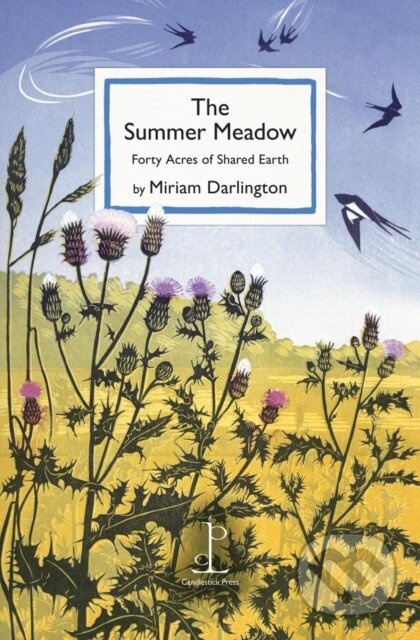 The Summer Meadow (Forty Acres of Shared Earth) - Miriam Darlington - kniha z kategorie Zdraví a životní styl