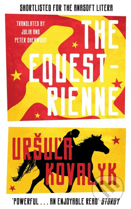The Equestrienne - Uršula Kovalyk - kniha z kategorie Společenská beletrie