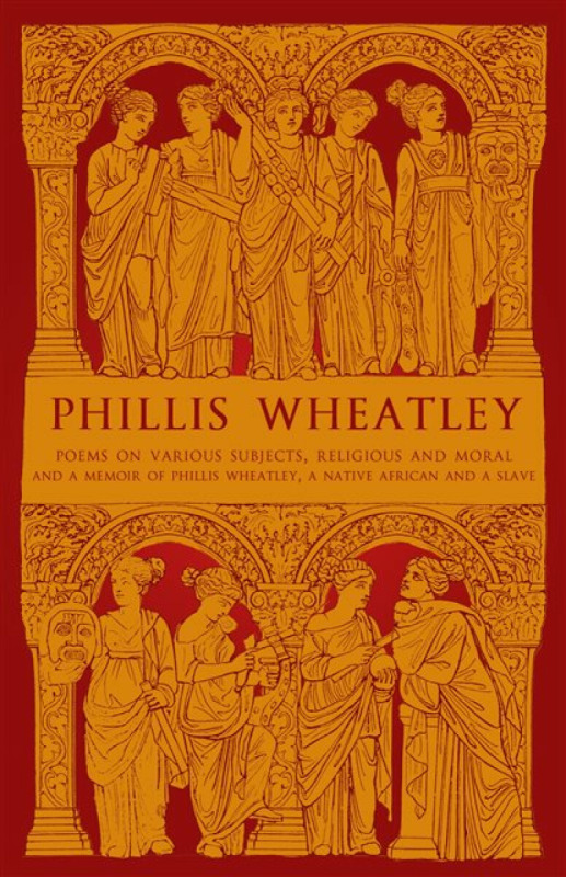 Phillis Wheatley - Phillis Wheatley