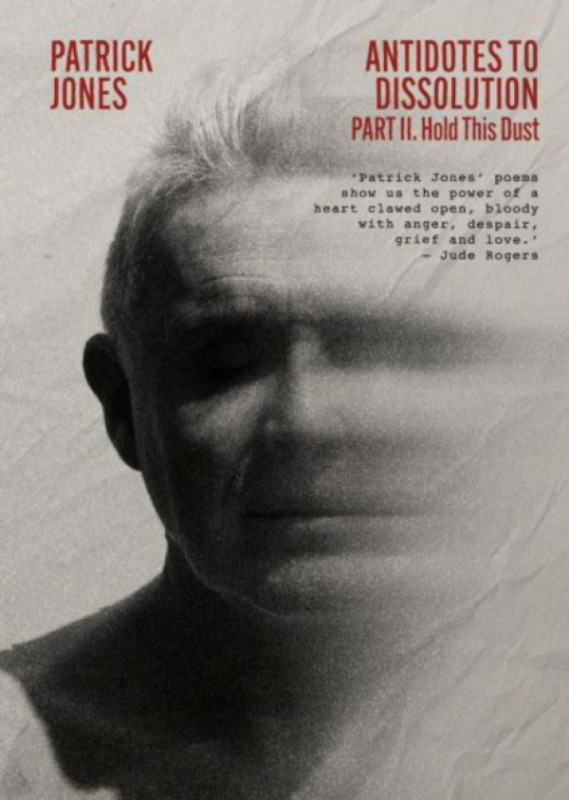 Parthian Books Antidotes to Dissolution Part Two - Jones, Patrick