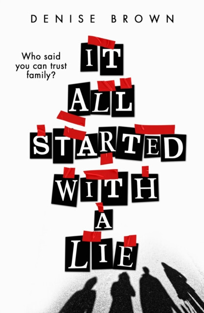 It All Started With A Lie - Denise Brown