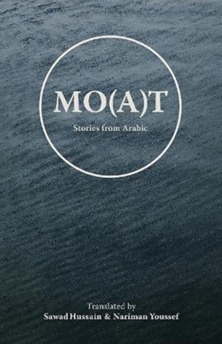 Mo(a)t, Stories From Arabic UEA Publishing Project