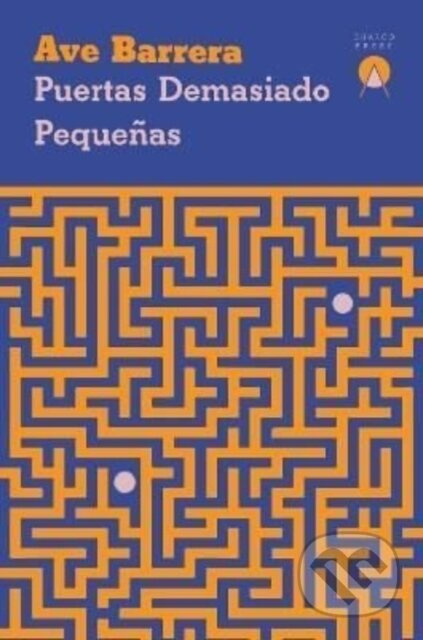 Puertas demasiado pequenas - Ave Barrera - kniha z kategorie Detektivky, thrillery a horory