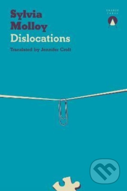 Dislocations - Sylvia Molloy - kniha z kategorie Společenská beletrie