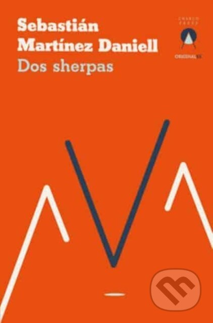 Dos sherpas - Sebastian Martinez Daniell - kniha z kategorie Společenská beletrie
