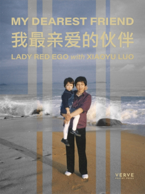 Verve Poetry Press My Dearest Friend - Red Ego, Lady