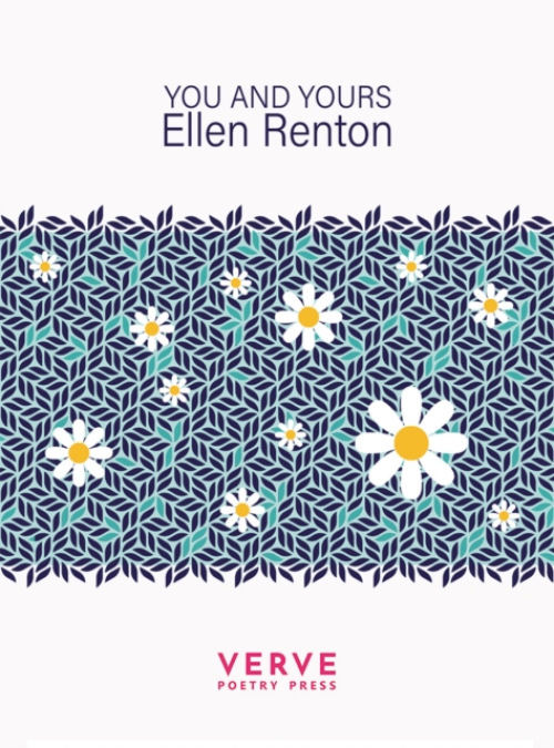 Verve Poetry Press You and Yours - Renton, Ellen