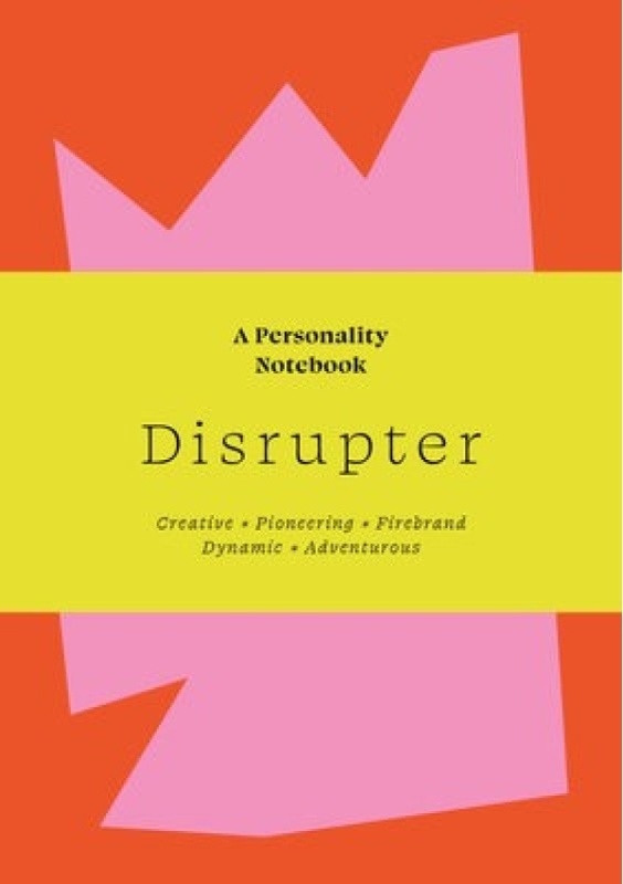 Disrupter, A Personality Notebook Orion Publishing Co
